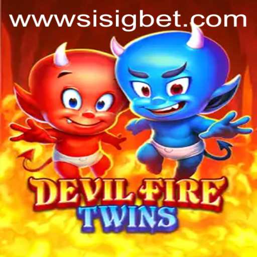 Exploring the Thrills of DevilFireTwins: A SisigBet Experience