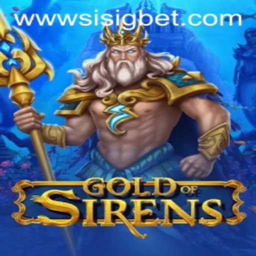 Discover the Enchanting World of GoldofSirens and the Thrill of SisigBet