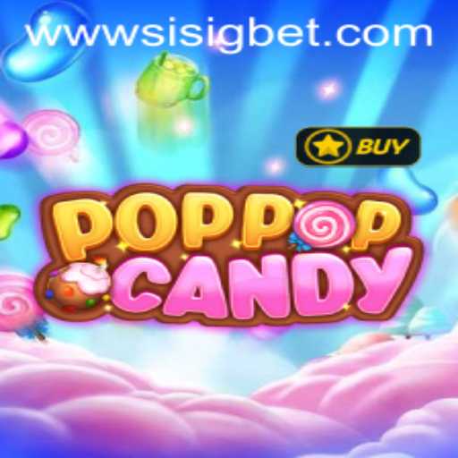 Unpacking the Exciting World of POPPOPCANDY with SisigBet