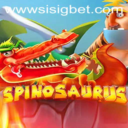 Explore the Thrilling World of Spinosaurus: The Latest Gaming Sensation by SisigBet